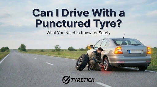 Can I Drive With a Punctured Tyre Quick Safety Guide for Drivers